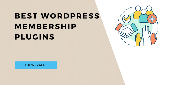 Best WordPress Membership Plugins - TheWPValet