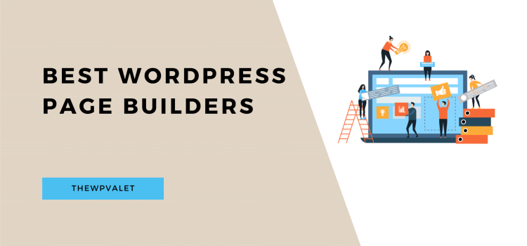 Best WordPress Page Builders - TheWPValet
