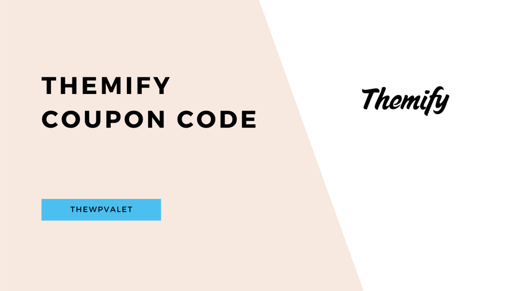 Themify Coupon Code - TheWPValet