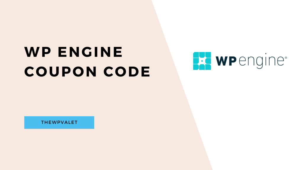 WP Engine Coupon - TheWPValet