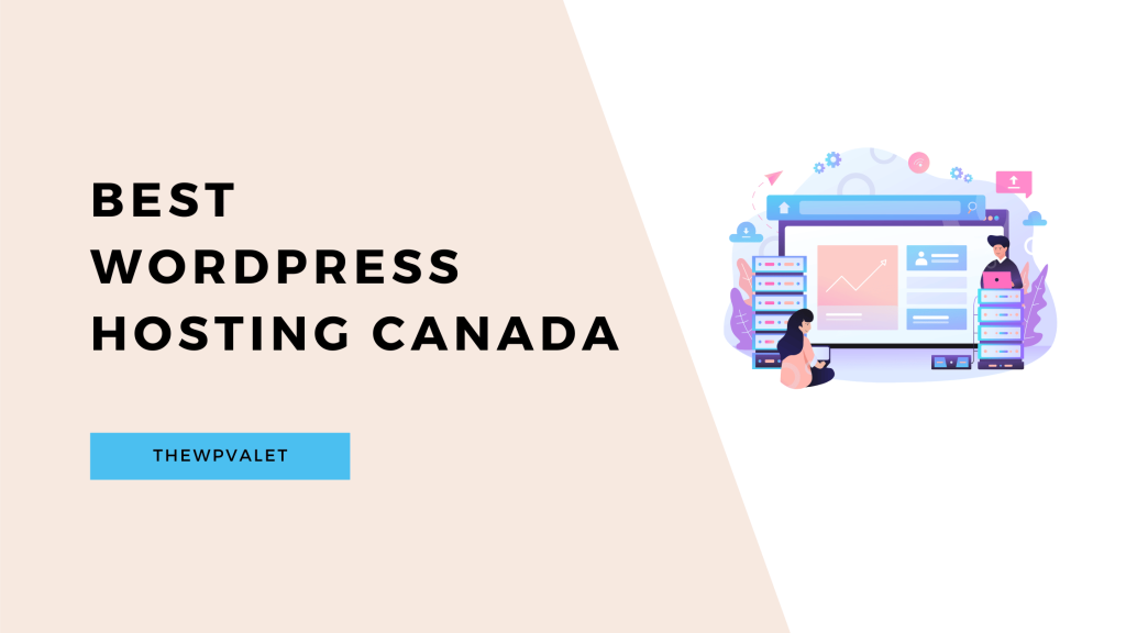 Best WordPress Hosting Canada - TheWPValet