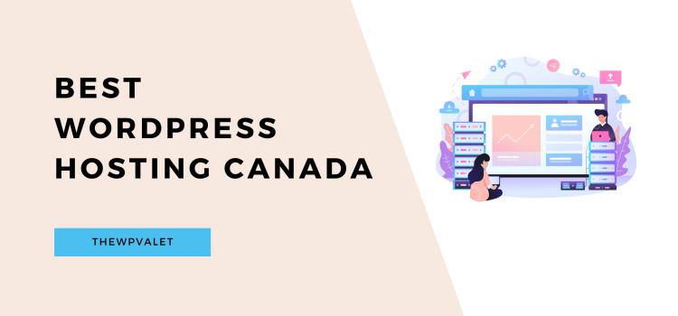 Best WordPress Hosting Canada - TheWPValet