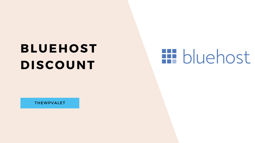 Bluehost Discount - TheWPValet