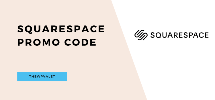 Squarespace Promo Code - TheWPValet
