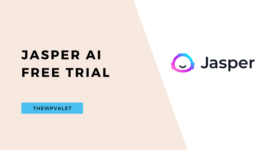 Jasper AI Free Trial - TheWPValet